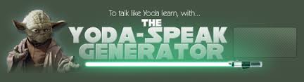 Learn to Talk Like Yoda with the Yoda-Speak Generator