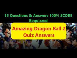 We did not find results for: Amazing Dragon Ball Z Quiz Answers Bequizzed 15 Questions And Answ In 2021 Quiz Dragon Ball Z Dragon Ball
