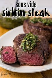 tender sous vide sirloin steak