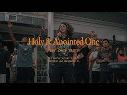 holy and anointed one official live