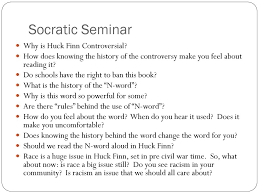 grading period semester ppt socratic seminar why is huck finn controversial