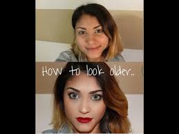 how to look older or more using