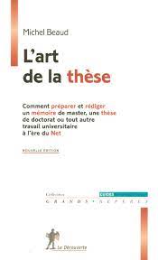 L'art de la thèse : Beaud, Michel: Amazon.fr: Livres