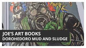 Dorohedoro MUD AND SLUDGE | Art book - YouTube