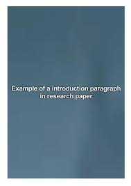 Example structure of an introduction. Example Of A Introduction Paragraph In Research Paper By Coventry Anita Issuu