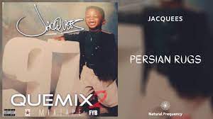 jacquees persian rugs 963hz you