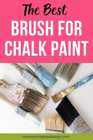 chalk paint brush for furniture
