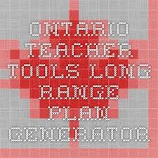 Ontario Teacher Tools Long Range Plan Generator Teacher Stuff