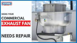 commercial exhaust fan repair kitchen