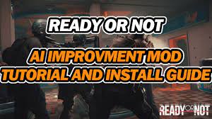 Ready or Not: AIMod | Install Guide/Tutorial | Ready Or Not Mods - YouTube