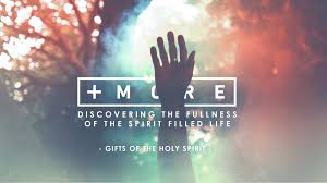 more gifts of the holy spirit