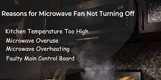 fixed why microwave fan won t turn off
