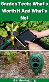 15 Garden Tech Gadgets What S Worth It
