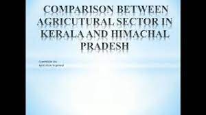 One of the reason is that the area under. Comparison Between The Agricultural Of Kerala And Himachal Pradesh Youtube