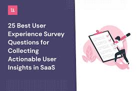 25 best user experience survey questions