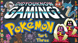 Pokemon Part 3 - Did You Know Gaming? Feat. Egoraptor - YouTube