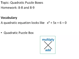 Ppt T Opic Quadratic Puzzle Boxes