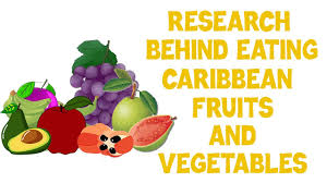 research behind eating caribbean fruits