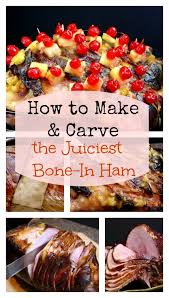 How To Make And Carve The Juiciest Bone In Whole Holiday Ham