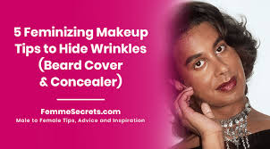 feminizing makeup tips to hide wrinkles