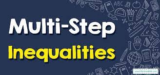 How To Solve Multi Step Inequalities