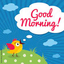 good morning funny little bird with