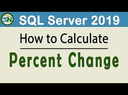 percent change using sql server