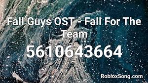 Once you click on copy button it will be copied automatically. Fall Guys Ost Fall For The Team Roblox Id Roblox Music Codes