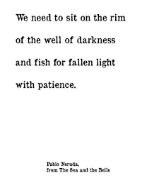 inspiring pablo neruda quote on patience you are awesome inspiring pablo neruda quote on patience
