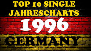 Top 10 Single Jahrescharts Deutschland 1996 Year End Single Charts Germany Chartexpress