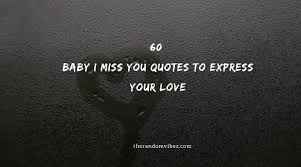 You make me happy quotes. 60 Baby I Miss You Quotes To Express Your Love