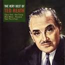 Very Best of Ted Heath [EMI]