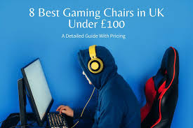8 best gaming chairs in uk under 100