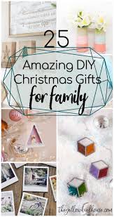amazing diy christmas gifts for family