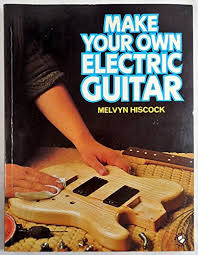 make your own electric guitar his