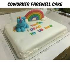 We all wish you the very best in the future. 25 Best Memes About Coworker Farewell Coworker Farewell Memes