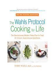 the wahls protocol cooking for