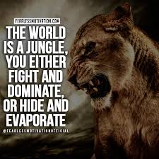 The new world order will not be some fair, just, consensual system where everyone gets a say and power is distributed evenly among members. 30 Motivational Lion Quotes In Pictures Courage Strength