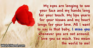 my eyes are longing to see missing you