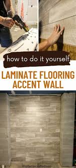 How To Make A Laminate Flooring Accent Wall