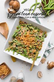 This is a holiday favorite with my family and it's easy to make. Vegan Green Bean Casserole Make It Dairy Free