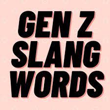 50 gen z slang words lingo phrases