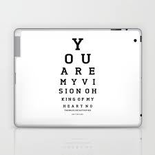 You Are My Vision Eye Chart Laptop Ipad Skin By Streetlightmedia