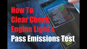How To Clear Check Engine Light And Pass Emissions Test Under 20