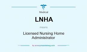lnha licensed nursing home