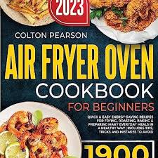 air fryer oven cookbook for beginners