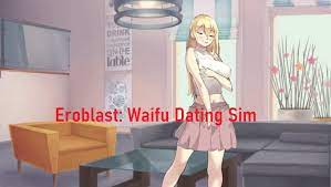 Hack Eroblast: Waifu Dating Sim Mod APK 35.3487 (Unlimited Money/Energy,  Unlocked LV)