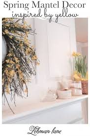 Farmhouse Spring Mantel Decor Ideas