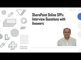 spfx interview questions with answers