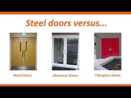 Steel Doors Vs Wood Aluminum And